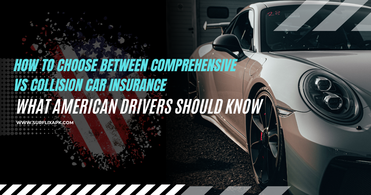 comprehensive vs collision car insurance